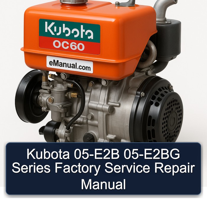 Manual de Reparación y Servicio de Fábrica Kubota 05-E2B/05-E2BG