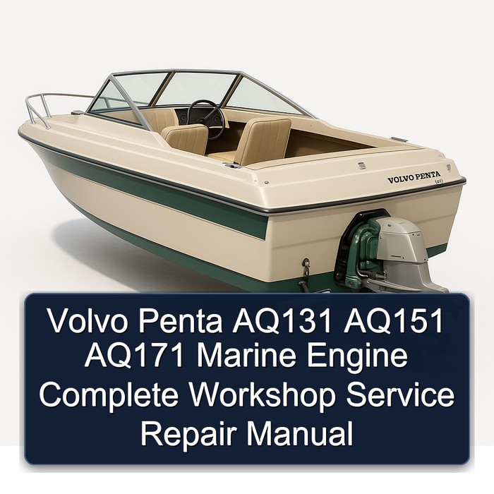 Volvo Penta AQ131 AQ151 AQ171 Marine Engine Manual completo de servicio y reparación del taller