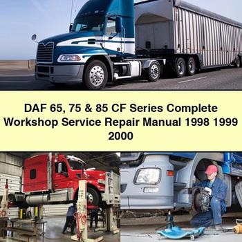 DAF 65 75 & 85 CF Series Manual completo de servicio y reparación del taller 1998 1999 2000