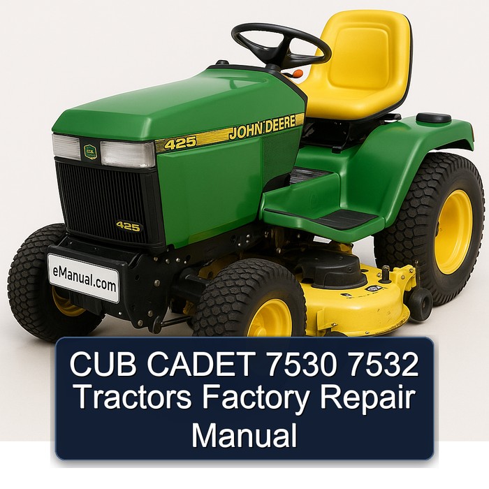 CUB CADET 7530 7532 Tractors Factory Repair Manual 