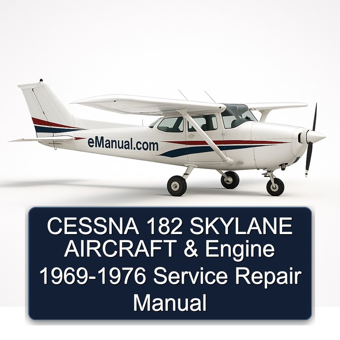 CESSNA 182 SKYLANE AIRCRAFT & Engine 1969-1976 Service Repair Manual
