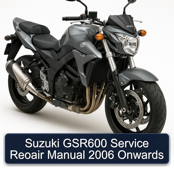 Suzuki GSR600 Service Reoair Manual 2006 Onwards