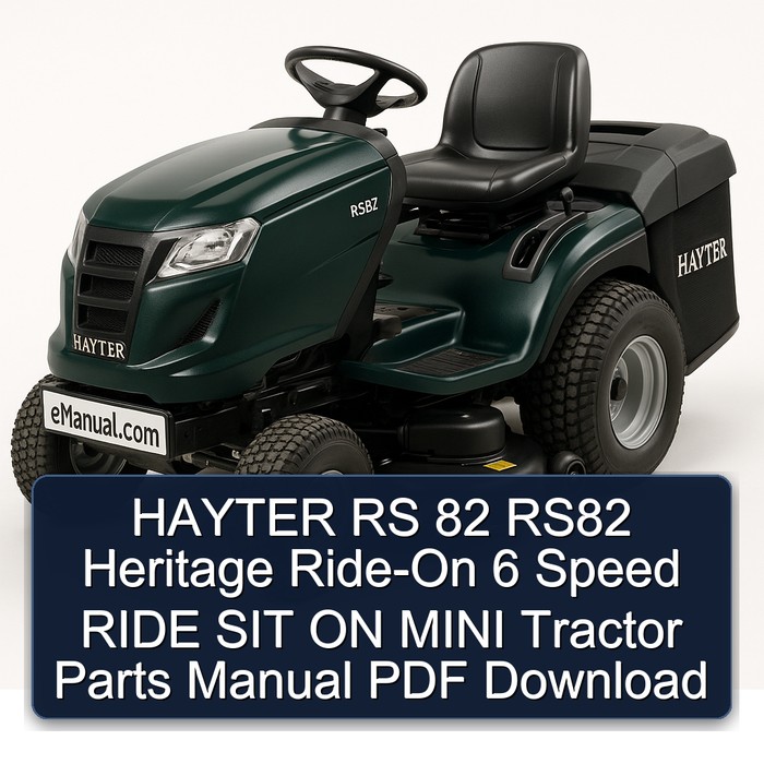 HAYTER RS 82 RS82 Heritage Ride-On 6 Speed RIDE SIT ON MINI Tractor Parts Manual PDF Download