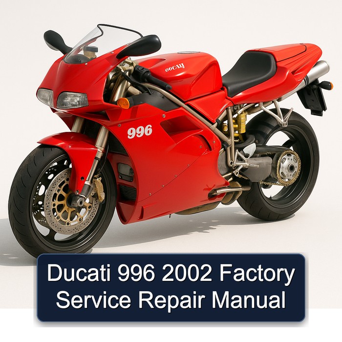 Ducati 996 2002 Factory Service Repair Manual