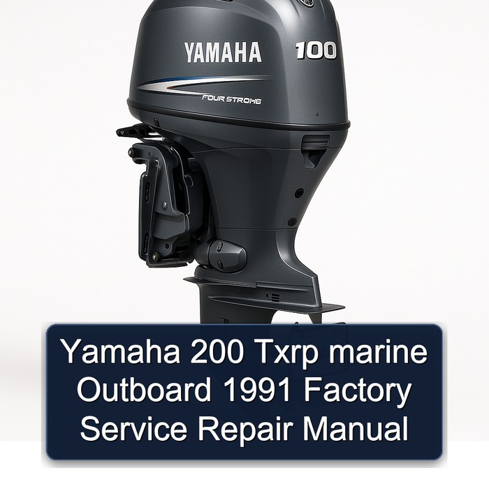 Yamaha 200 Txrp marine Outboard 1991 Factory Service Repair Manual