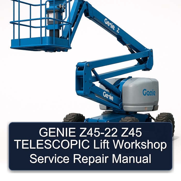 GENIE Z45-22 Z45 TELESCOPIC Lift Workshop Service Repair Manual
