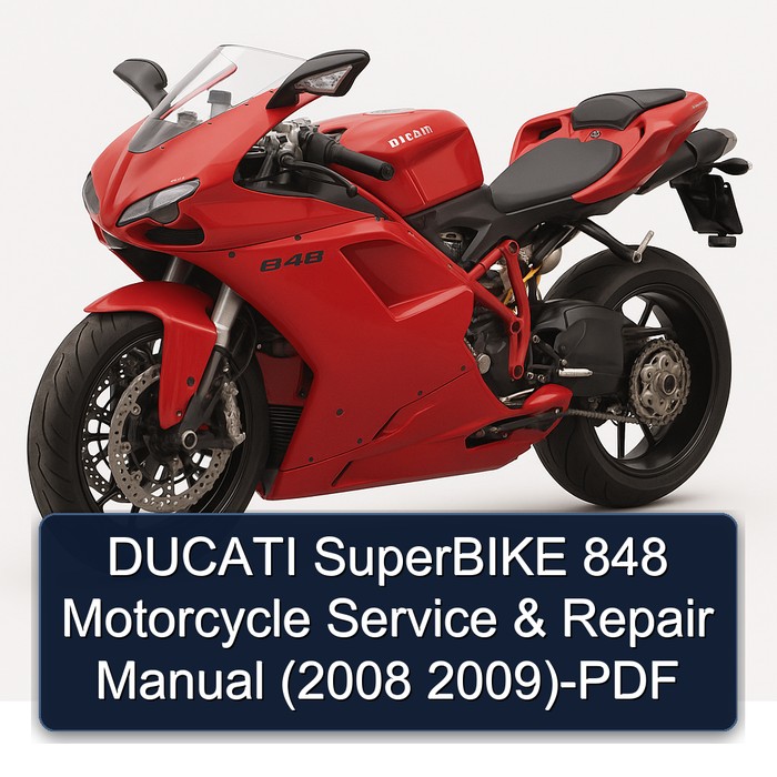 DUCATI SuperBIKE 848 Motorcycle Manual de servicio y reparación (2008 2009)-PDF