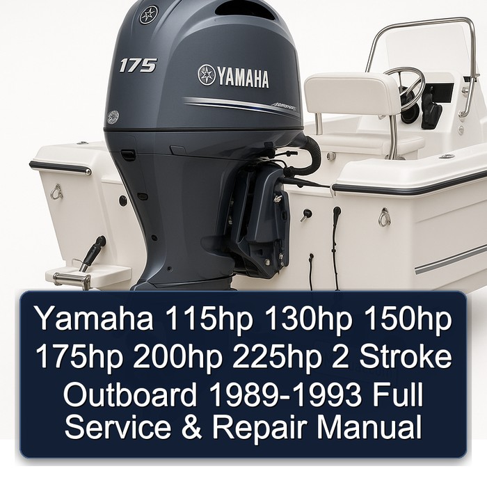 Yamaha 115hp 130hp 150hp 175hp 200hp 225hp 2 Stroke Outboard 1989-1993 Full Service & Repair Manual 