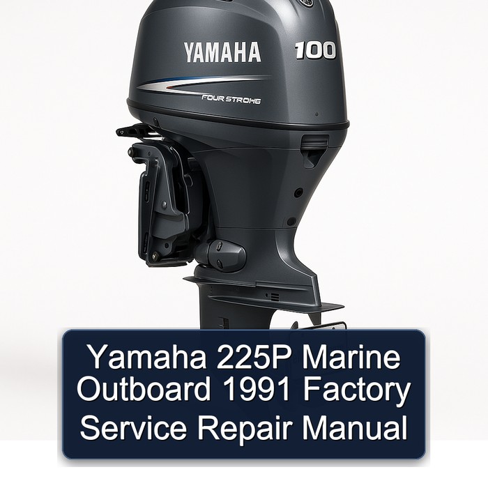 Yamaha 225P Marine Outboard 1991 Factory Service Repair Manual