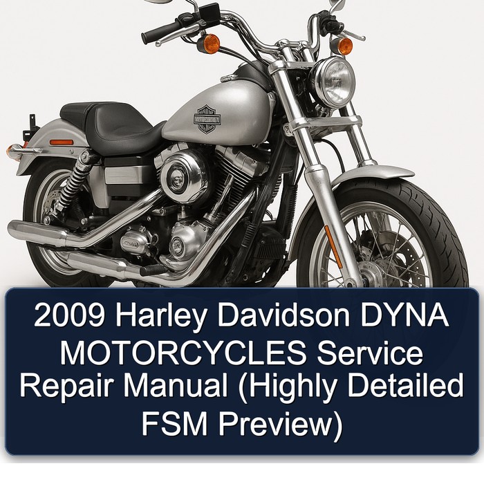 2009 Harley Davidson DYNA MOTORCYCLES Manual de servicio y reparación (Highly Detailed FSM Preview)