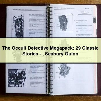 The Occult Detective Megapack: 29 Classic Stories-Seabury Quinn PDF Download