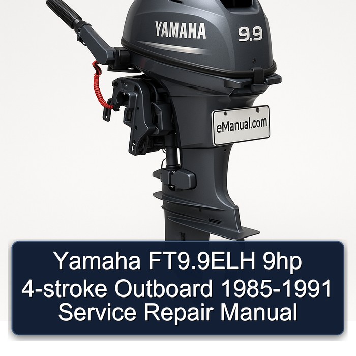 Yamaha FT9.9ELH 9hp 4-stroke Outboard 1985-1991 Service Repair Manual