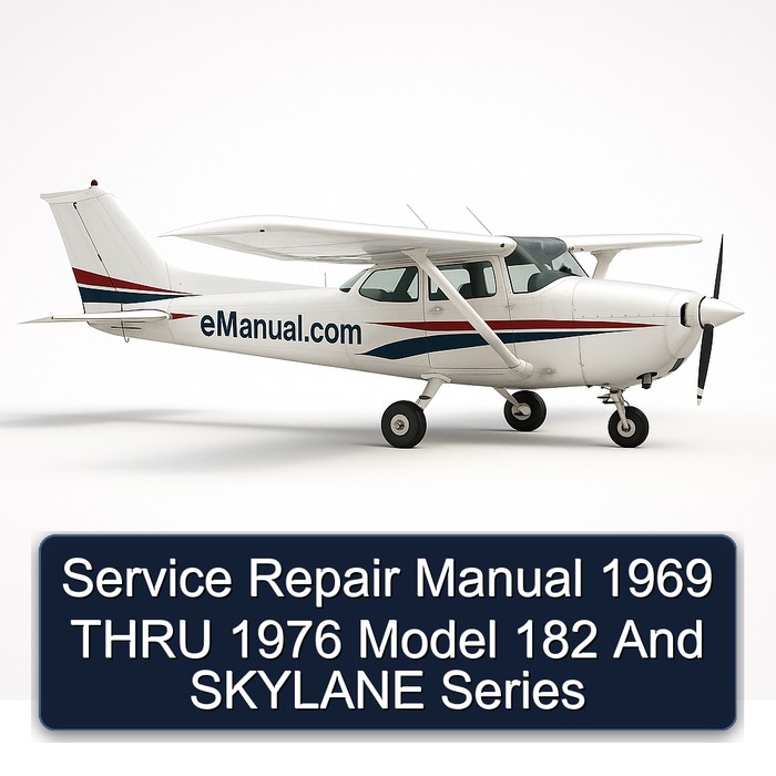Manual de servicio y reparación 1969 THRU 1976 Model 182 And SKYLANE Series