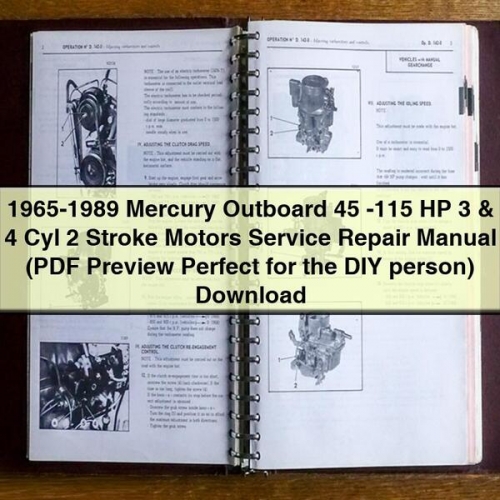 1965-1989 Mercury Outboard 45 -115 HP 3 & 4 Cyl 2 Stroke Motors Manual de servicio y reparación (PDF Preview Perfect for the DIY person) Download