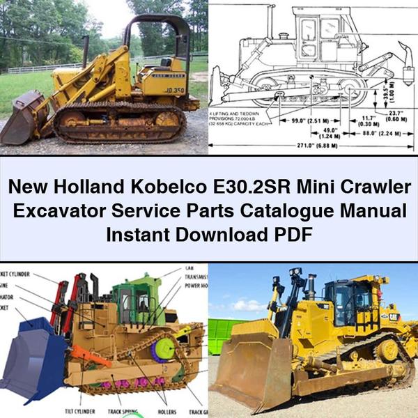 New Holland Kobelco E30.2SR Mini Crawler Excavator Service Parts Catalogue Manual