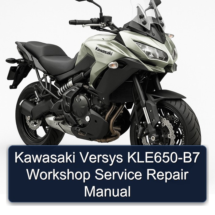 Kawasaki Versys KLE650-B7 Workshop Service Repair Manual