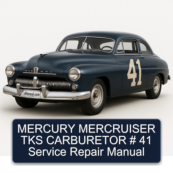 MERCURY MERCRUISER TKS CARBURETOR # 41 Service Repair Manual