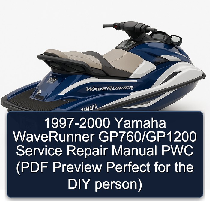 1997-2000 Yamaha WaveRunner GP760/GP1200 Service Repair Manual PWC (PDF Preview Perfect for the DIY person)