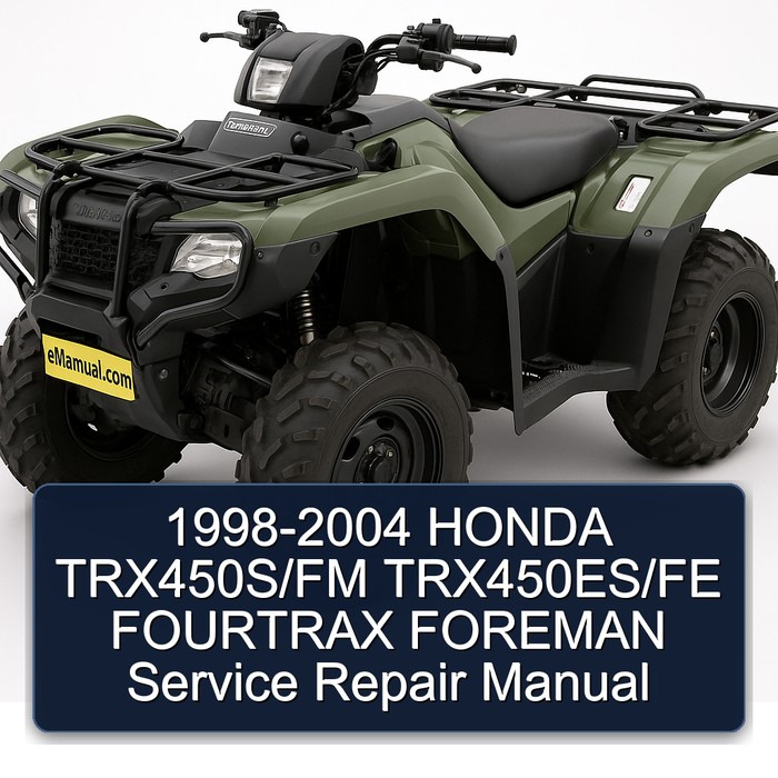 1998-2004 HONDA TRX450S/FM TRX450ES/FE FOURTRAX FOREMAN Manual de servicio y reparación