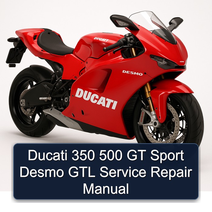 Ducati 350 500 GT Sport Desmo GTL Manual de servicio y reparación