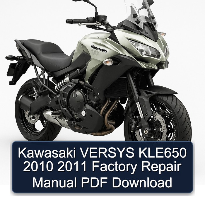Kawasaki VERSYS KLE650 2010 2011 Factory Repair Manual PDF Download