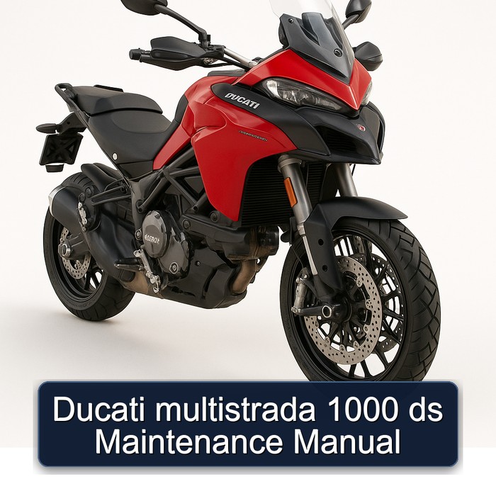 Ducati multistrada 1000 ds Maintenance Manual