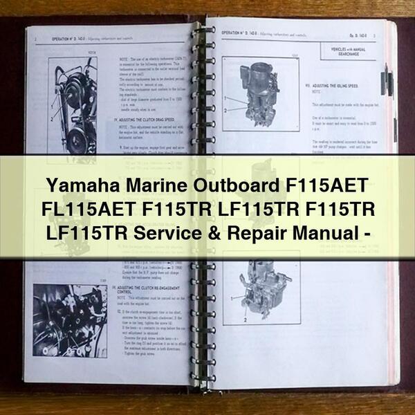 Yamaha Marine Outboard F115AET FL115AET F115TR LF115TR F115TR LF115TR Service & Repair Manual-PDF