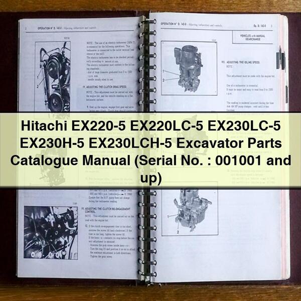 Hitachi EX220-5 EX220LC-5 EX230LC-5 EX230H-5 EX230LCH-5 Excavator Parts Catalogue Manual (Serial No. : 001001 and up)