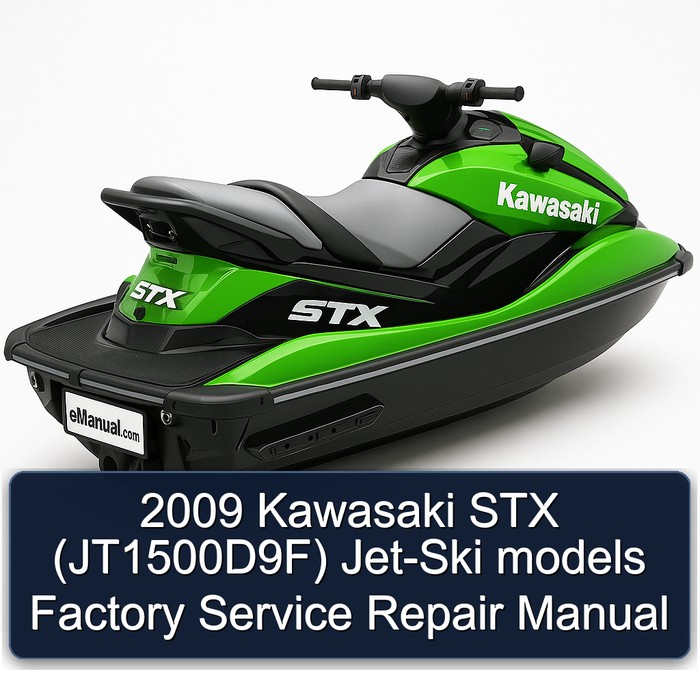 2009 Kawasaki STX (JT1500D9F) Jet-Ski models Factory Service Repair Manual