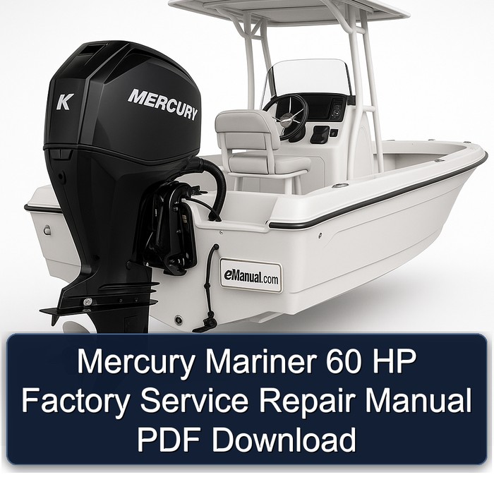 Mercury Mariner 60 HP Factory Service Repair Manual PDF Download