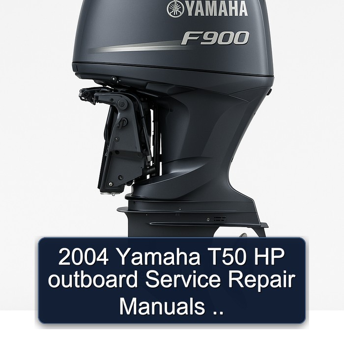 2004 Yamaha T50 HP outboard Manual de servicio y reparacións ..