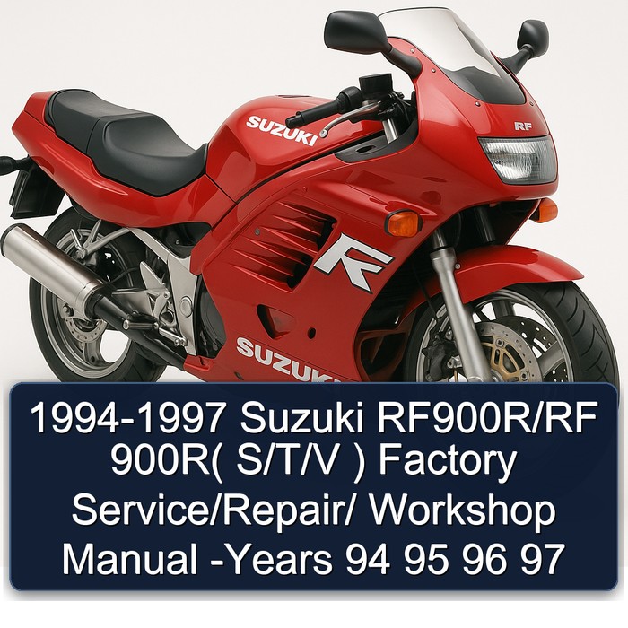 1994-1997 Suzuki RF900R/RF 900R( S/T/V ) Factory Service/Repair/ Workshop Manual -Years 94 95 96 97