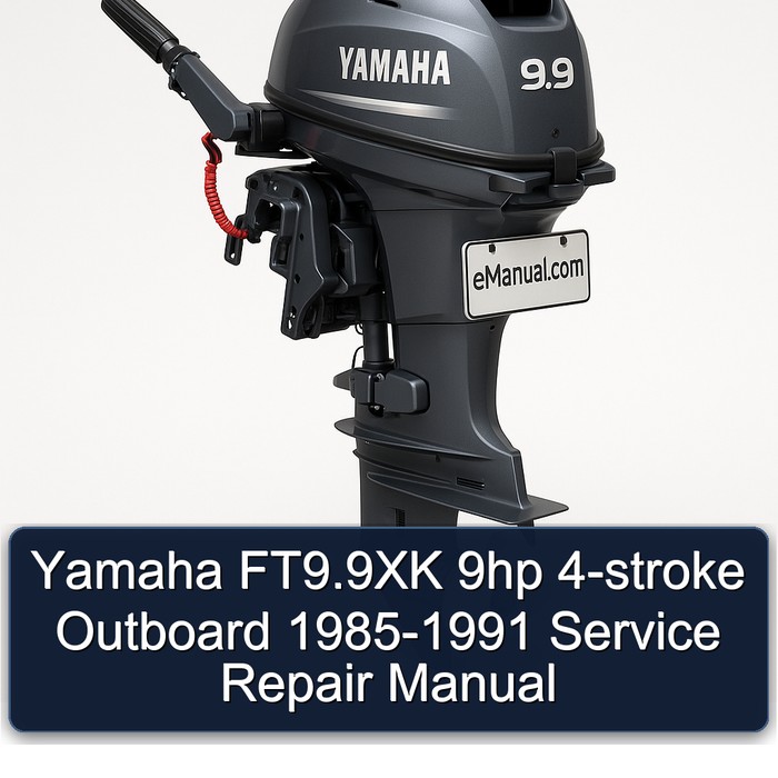 Yamaha FT9.9XK 9hp 4-stroke Outboard 1985-1991 Service Repair Manual