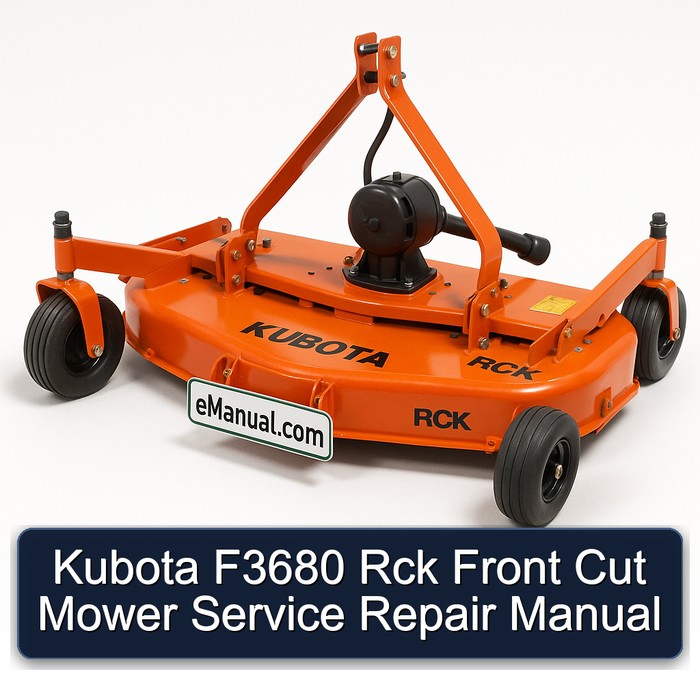 Kubota F3680 Rck Front Cut Mower Service Repair Manual 