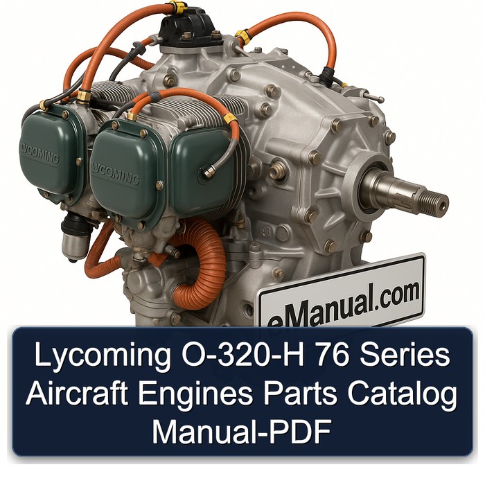 Lycoming O-320-H 76 Series Aircraft Engines Parts Catalog Manual-PDF 