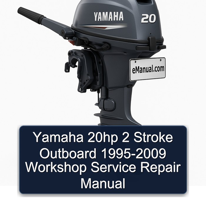 Yamaha 20hp 2 Stroke Outboard 1995-2009 Workshop Service Repair Manual