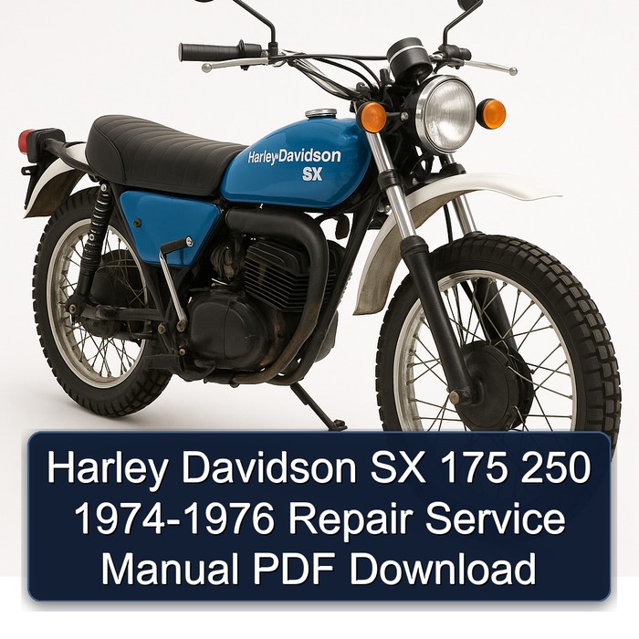 Harley Davidson SX 175 250 1974-1976 Repair Service Manual PDF Download