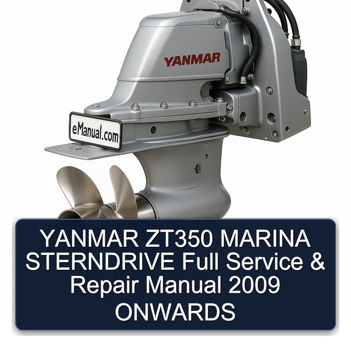 YANMAR ZT350 MARINA STERNDRIVE Full Manual de servicio y reparación 2009 ONWARDS