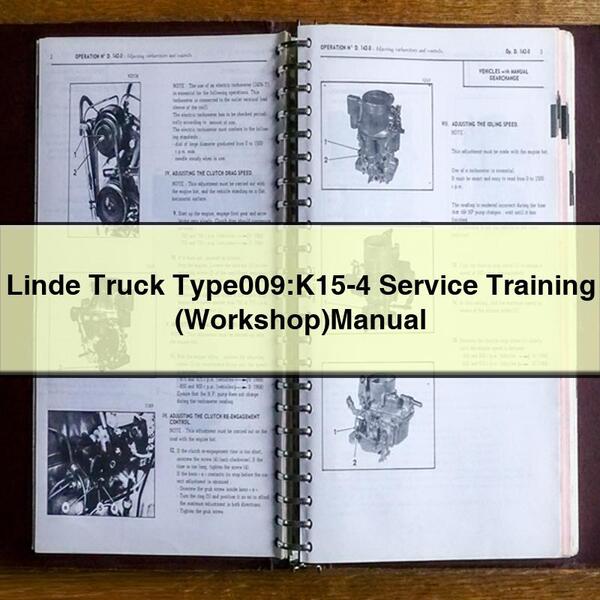 Linde Truck Type009:K15-4 Service Training (Workshop)Manual PDF Download