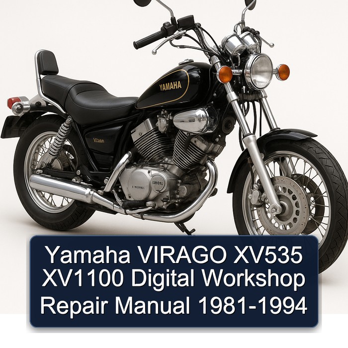 Yamaha VIRAGO XV535 XV1100 Digital Workshop Repair Manual 1981-1994
