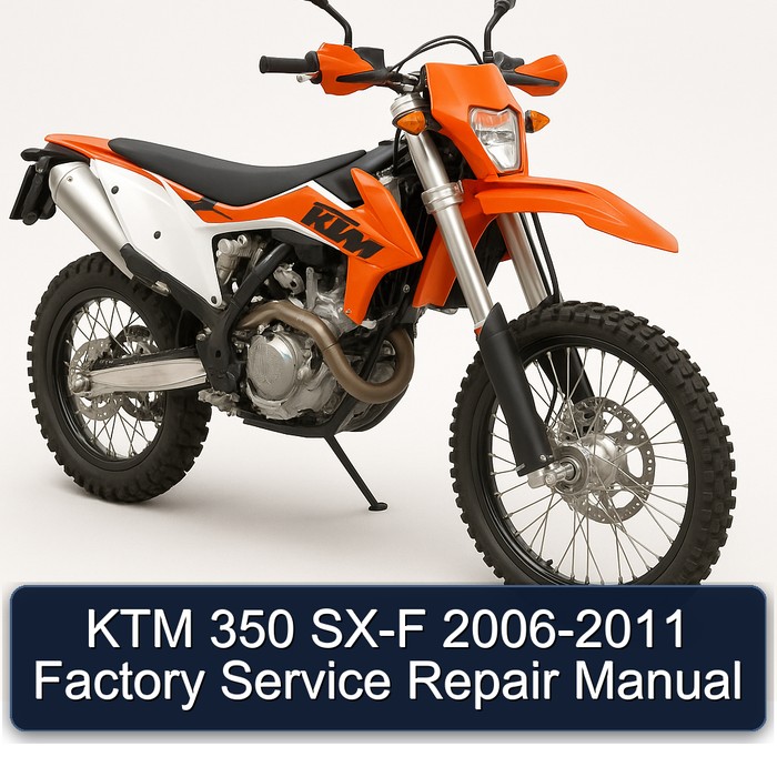 KTM 350 SX-F 2006-2011 Factory Manual de servicio y reparación