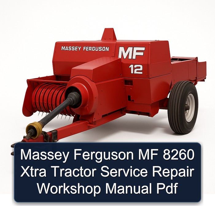Massey Ferguson MF 8260 Xtra Tractor Service Repair Workshop Manual Pdf