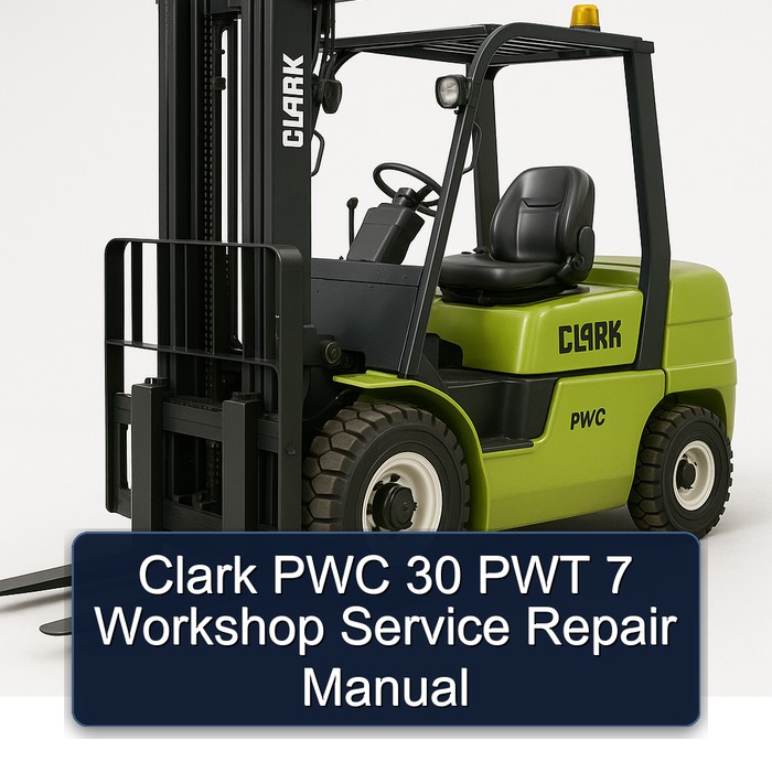 Manual de Servicio y Reparación para el Taller Clark PWC 30 PWT 7