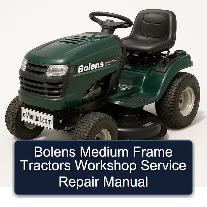 Bolens Medium Frame Tractors Workshop Service Repair Manual