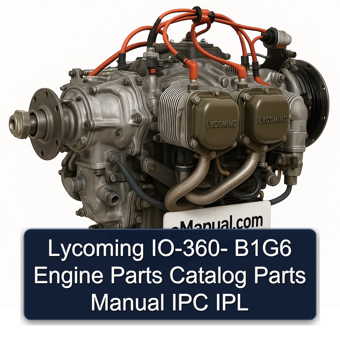 Lycoming IO-360- B1G6 Engine Parts Catalog Parts Manual IPC IPL 