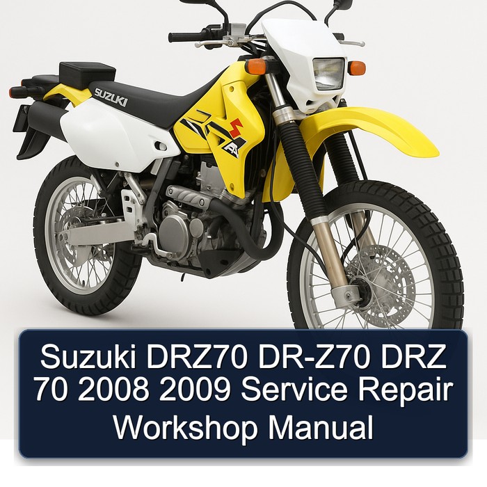 Suzuki DRZ70 DR-Z70 DRZ 70 2008 2009 Service Repair Workshop Manual