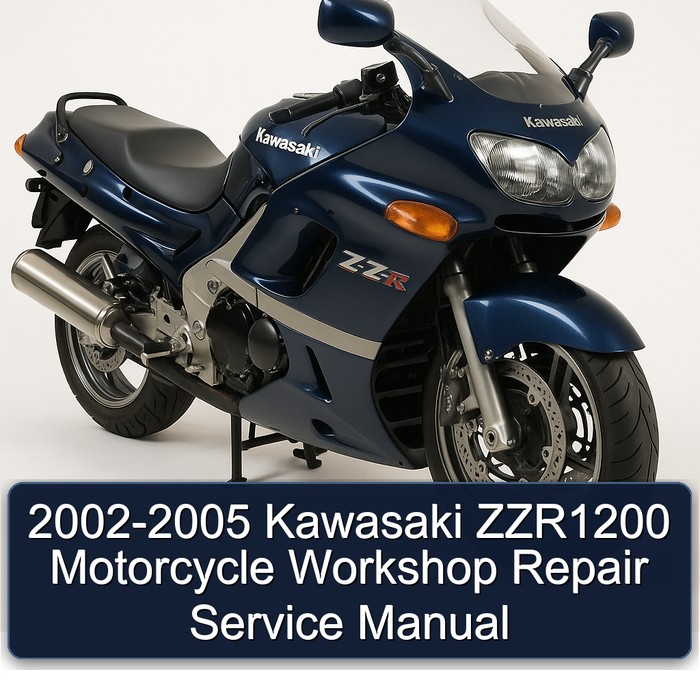 2002-2005 Kawasaki ZZR1200 Motorcycle Workshop Repair Service Manual