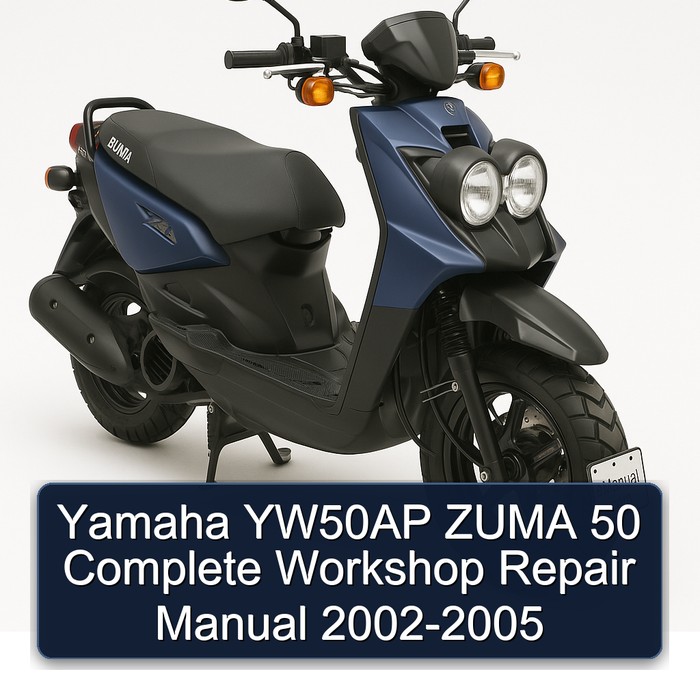 Yamaha YW50AP ZUMA 50 Complete Workshop Repair Manual 2002-2005 