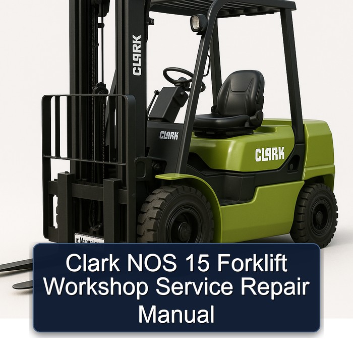 Manual de Reparación y Servicio de Taller para Montacargas Clark NOS 15