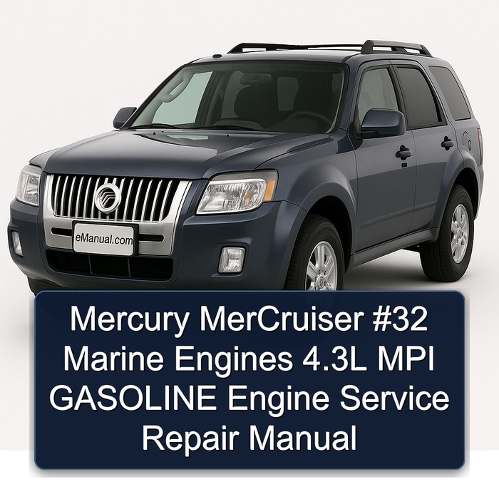 Mercury MerCruiser #32 Marine Engines 4.3L MPI GASOLINE Engine Service Repair Manual